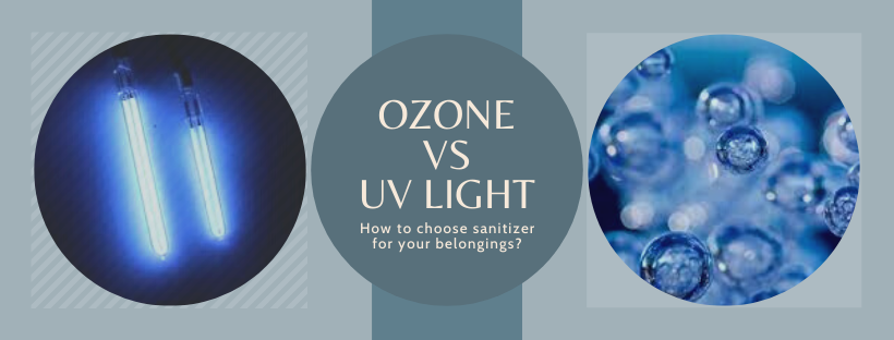 Disinfectant options for your items: UV or ozone?