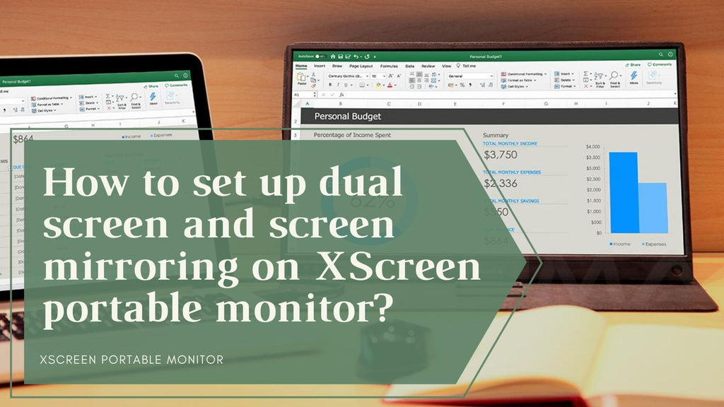 Guides of setting dual-screen and screen mirroring on XScreen portable monitor