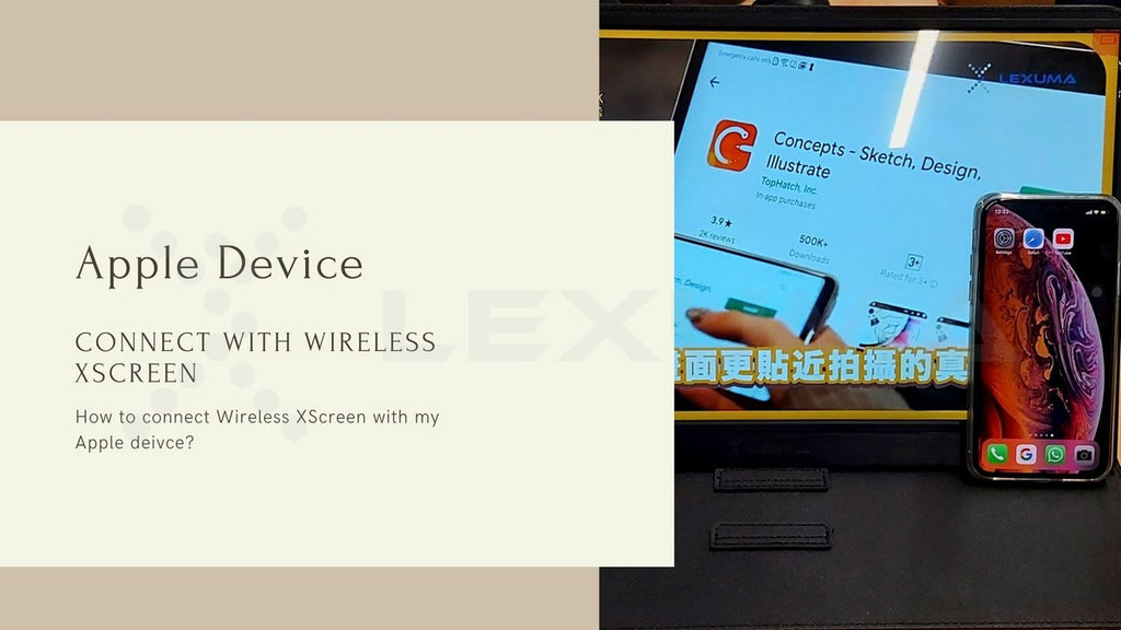 Guides for you to connect XScreen Air Wireless Portable Monitor with Apple device