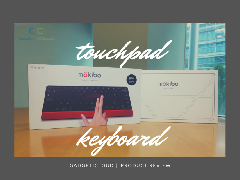 [Product Review] Mokibo 2-in-1  Wireless Touchpad Keyboard