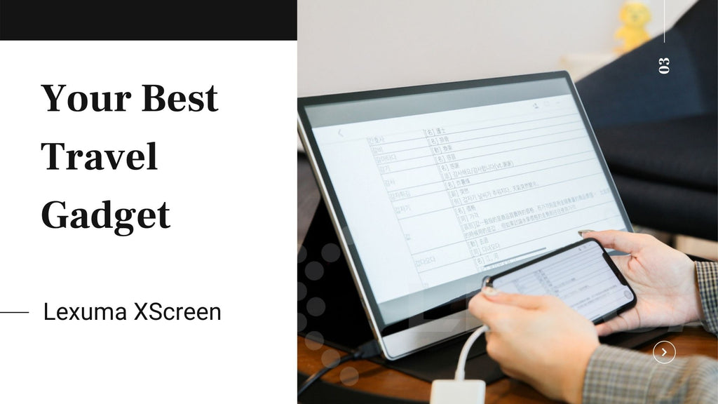 Get Your Best Travel Gadget - Lexuma XScreen