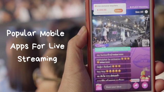 Recommended Mobile Apps for Live Streaming