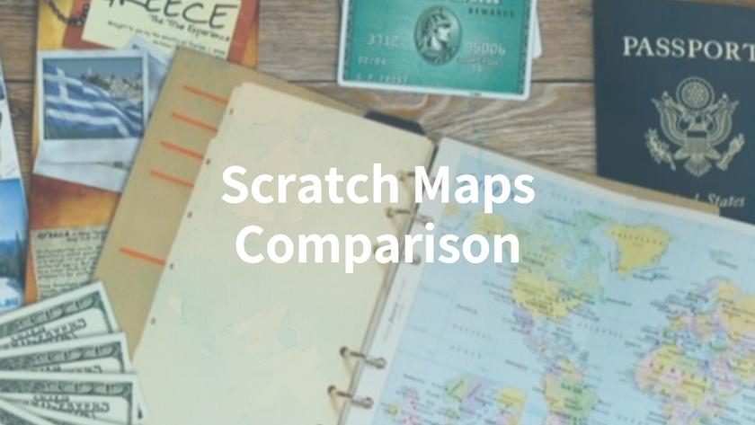 Let's compare different types of scratch maps in the market